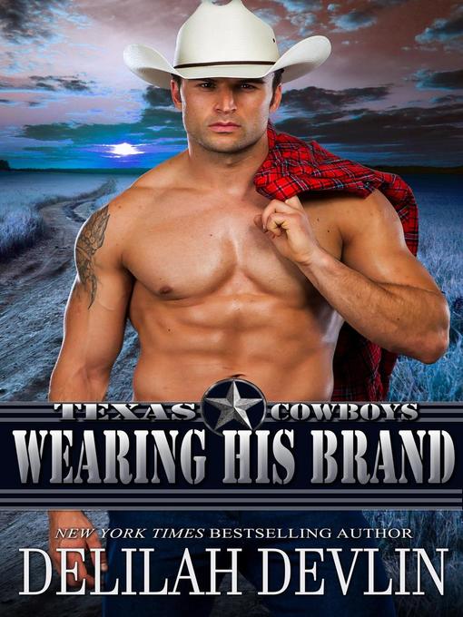Title details for Wearing His Brand by Delilah Devlin - Available